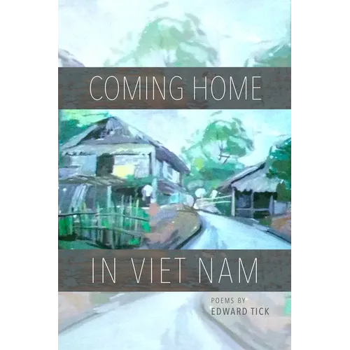 Coming Home in Viet Nam: Poems
