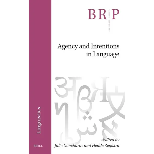 Agency and Intentions in Language