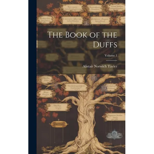 The Book of the Duffs; Volume 1