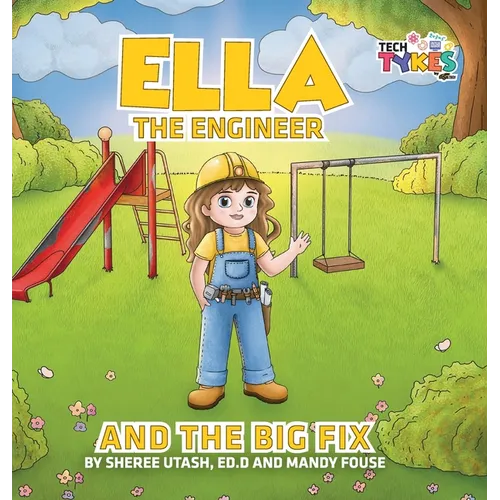 Ella the Engineer and the Big Fix