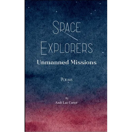 Space Explorers: Unmanned Missions