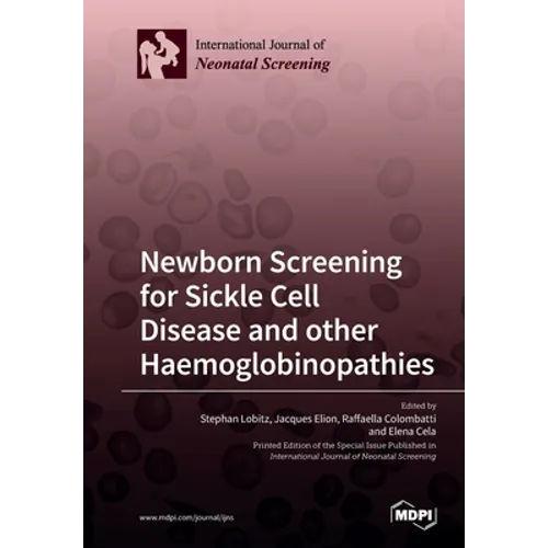 Newborn Screening for Sickle Cell Disease and other Haemoglobinopathies