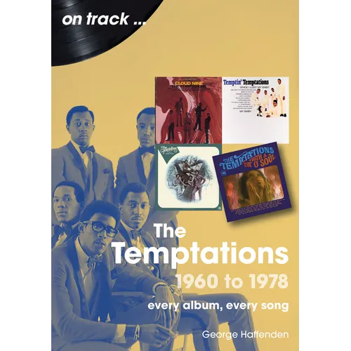 Temptations 1960 to 1978: Every Album, Every Song