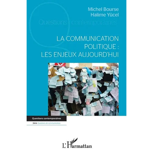 La communication politique: les enjeux aujourd'hui