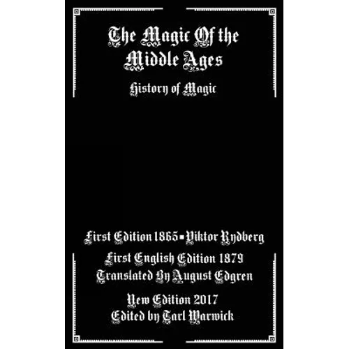 The Magic of the Middle Ages: History of Magic