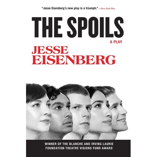 The Spoils: A Play