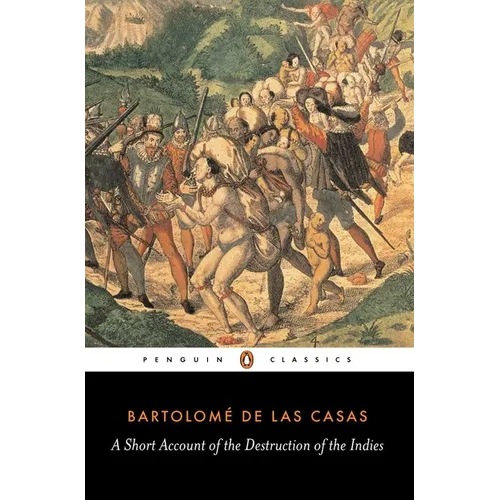 A Short Account of the Destruction of the Indies