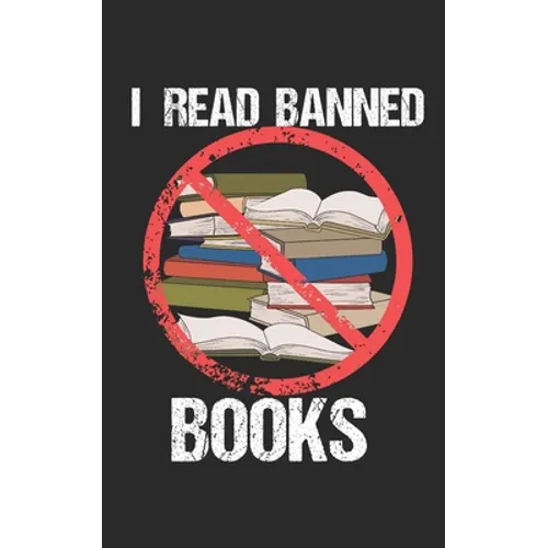 I Read Banned Books: Notebook, 120 pages, 5x8", dot grid