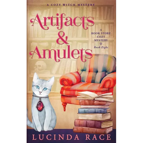 Artifacts & Amulets: A Paranormal Witch Cozy Mystery