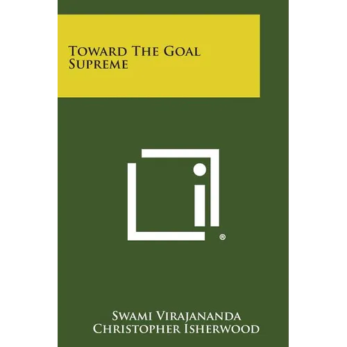 Toward the Goal Supreme