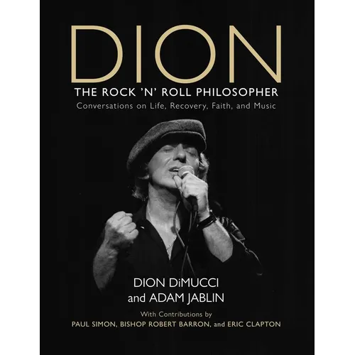 Dion: The Rock and Roll Philosopher