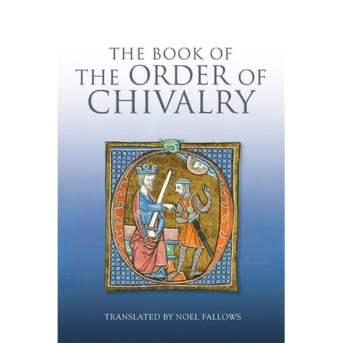 The Book of the Order of Chivalry