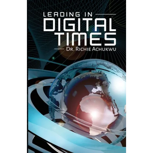 Leading In Digital Times