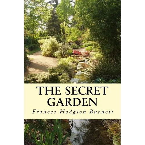 The Secret Garden: Illustrated