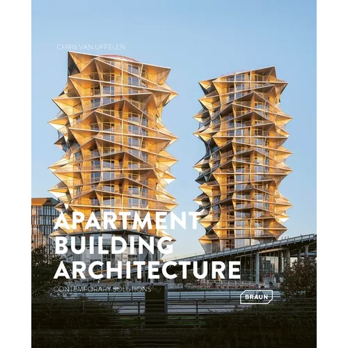 Apartment Building Architecture: Contemporary Solutions