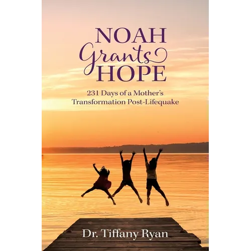Noah Grants Hope: 231 Days of Transformation Post-Lifequake