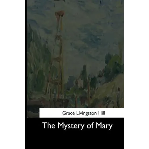The Mystery of Mary