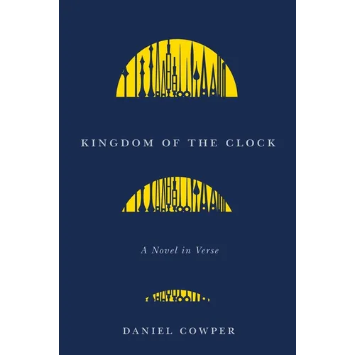 Kingdom of the Clock: A Novel in Verse Volume 90