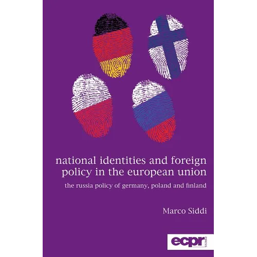 National Identities and Foreign Policy in the European Union: The Russia Policy of Germany, Poland and Finland