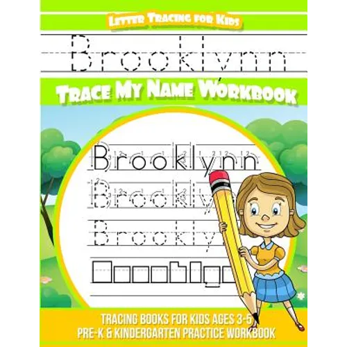 Brooklynn Letter Tracing for Kids Trace my Name Workbook: Tracing Books for Kids ages 3 - 5 Pre-K & Kindergarten Practice Workbook