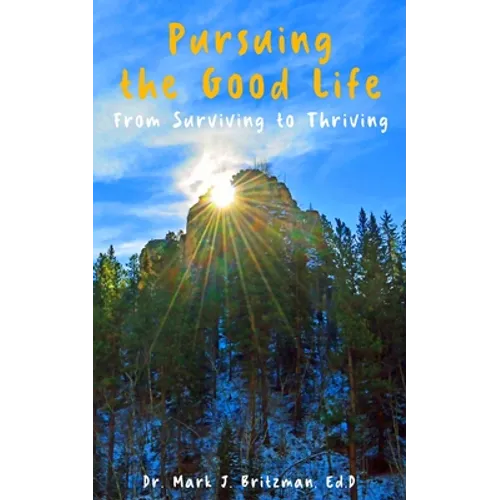 Pursuing the Good Life