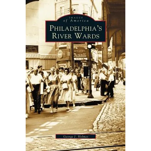 Philadelphia's River Wards