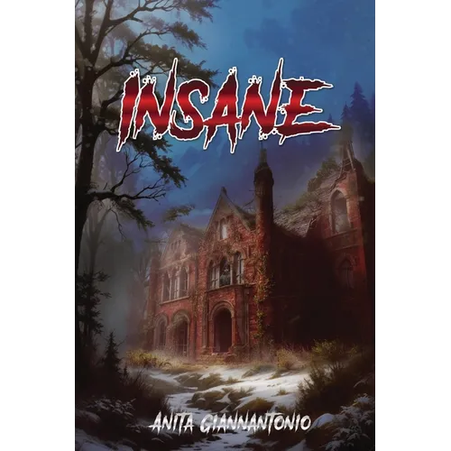 Insane