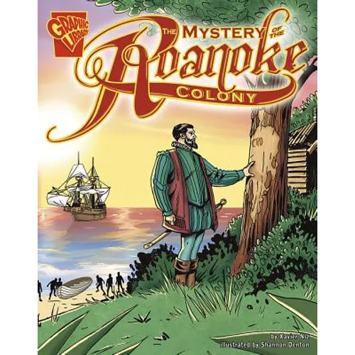 The Mystery of the Roanoke Colony