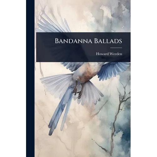 Bandanna Ballads