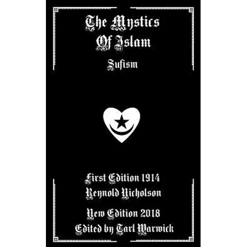 The Mystics of Islam: Sufism