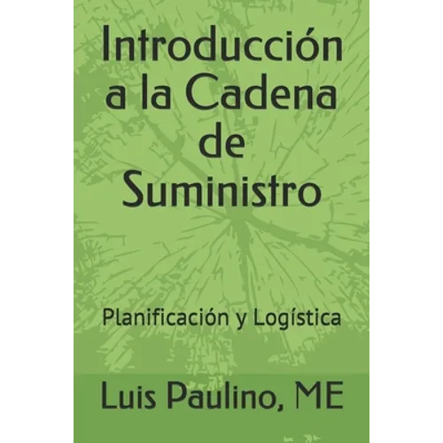 Introducción a la Cadena de Suministro: Planificación y Logística