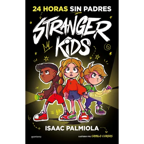 24 Horas Sin Padres / 24 Hours Without Parents. Stranger Kids