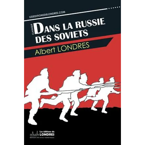 Dans la Russie des Soviets