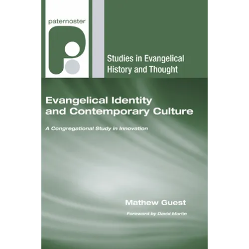 Evangelical Identity and Contemporary Culture