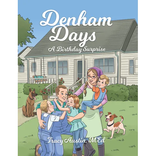 Denham Days: A Birthday Surprise
