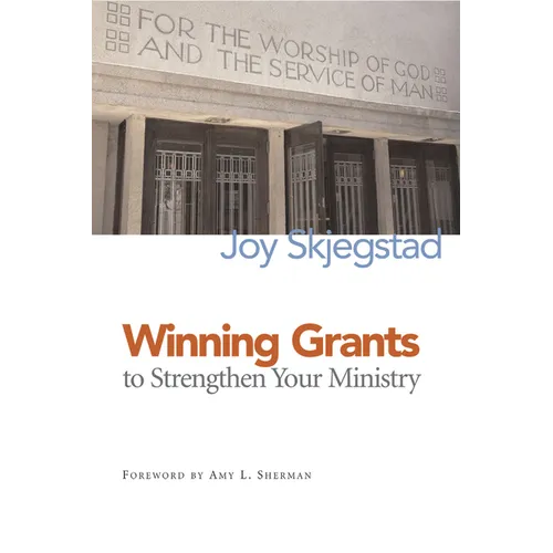 Winning Grants to Strengthen Your Ministry