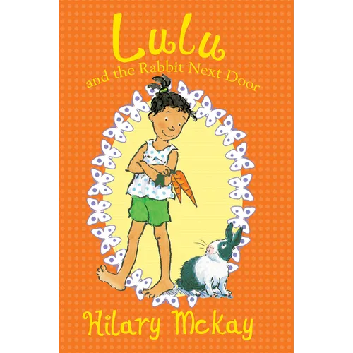 Lulu and the Rabbit Next Door: Volume 4