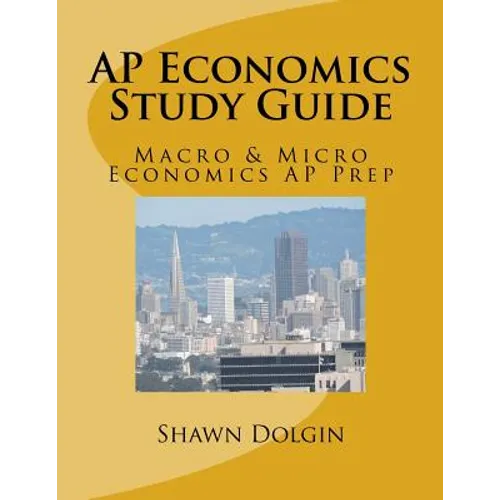 AP Economics Study Guide: Macro & Micro Economics AP Prep