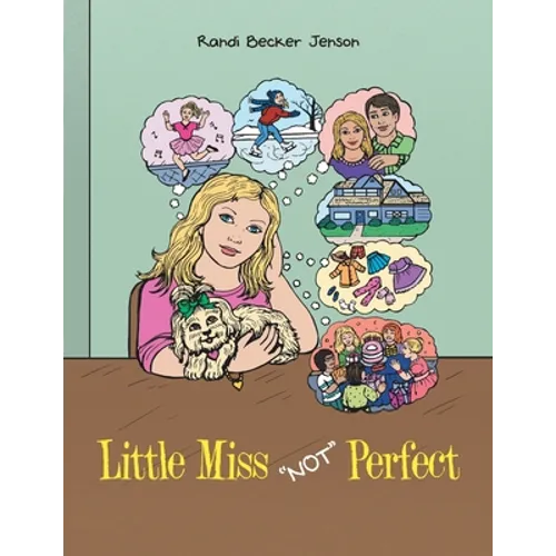 Little Miss "Not" Perfect