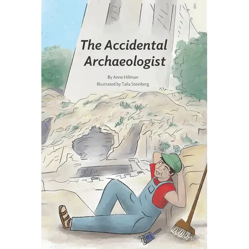 The Accidental Archaeologist