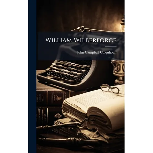 William Wilberforce