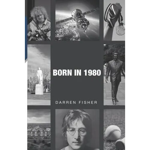Born in 1980: Birthday yearbook showing the main events of the year 1980 illustrating the political, world, historical, sporting, mu
