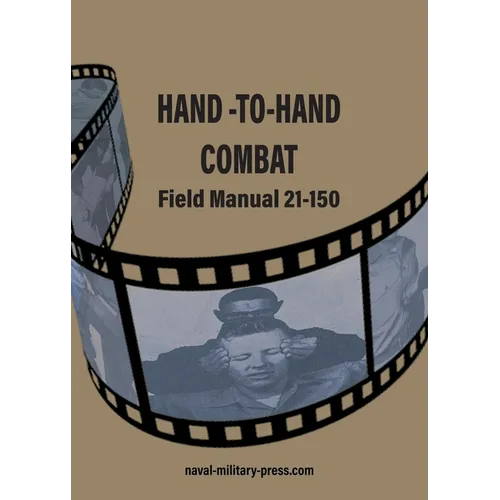 HAND -TO-HAND COMBAT Field Manual 21-150