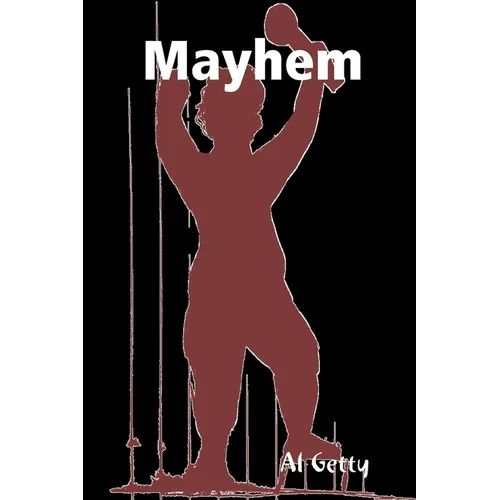 Mayhem