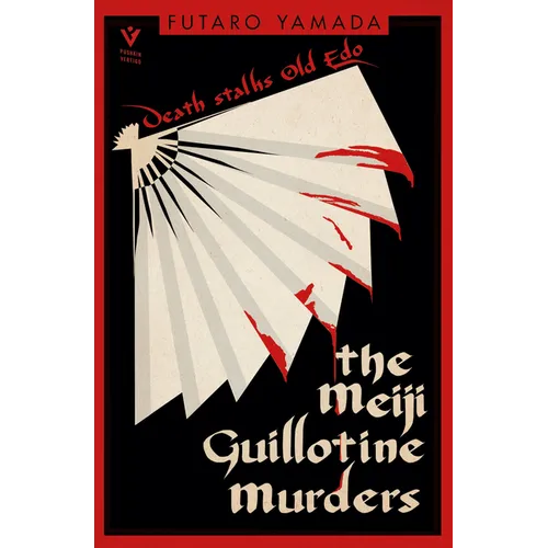 The Meiji Guillotine Murders