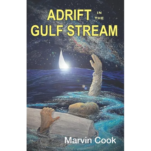 Adrift in the Gulf Stream