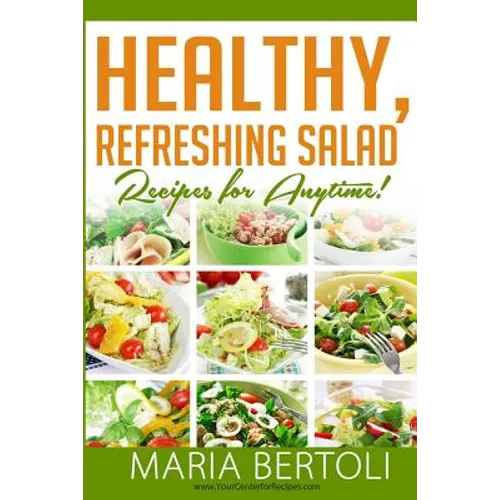 Healthy Refreshing Salad Recipes for Anytime