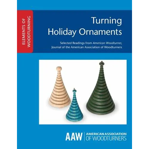 Turning Holiday Ornaments