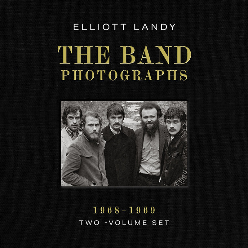 The Band Photographs, 1968-1969: Two-Volume Set Hardcover Book