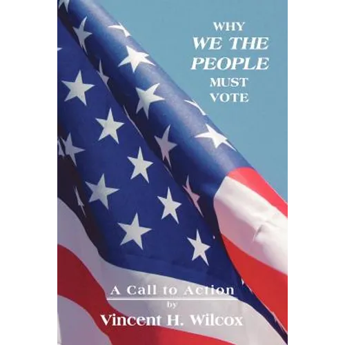 Why We the People Must Vote